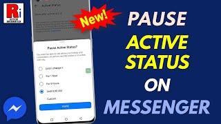 How to Pause Your Active Status on Facebook Messenger (New Update)