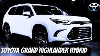 Next Generation 2025 Toyota Grand Highlander Hybrid Review: NEW Grand Highlander First Look!
