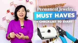 3.  What do I need to START a permanent jewelry business? Checklist -Free Permanent Jewelry Training