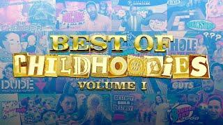 BEST OF CHILDHOODIES | VOLUME I