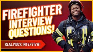 FIREFIGHTER Interview Questions and ANSWERS! (How to PASS a Firefighter Job Interview!)