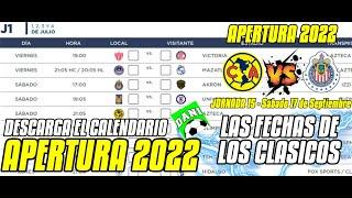 Listo el calendario del APERTURA 2022 LIGAMX | Revisamos las fechas de los Clásicos | DESCARGALO