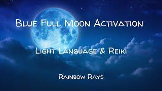 Blue Full Moon Activation with Grounding (Mute video if you just want to benefit from Reiki)