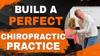 How to Build a Perfect Chiropractic Practice !  | Dr. Tory Robson