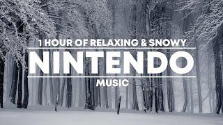 1 Hour of Relaxing & Snowy 'Nintendo' Music