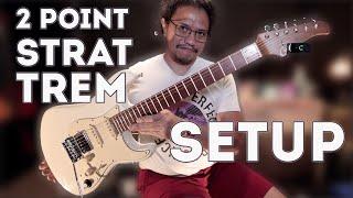 2 Point Non-locking Strat Tremolo SETUP