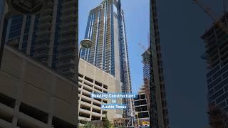 Multiple Building Constructions together in Austin Texas