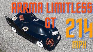 ARRMA LIMITLESS GT  (214mph)