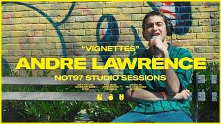 Studio Sessions: "Vignettes" by Andre Lawrence