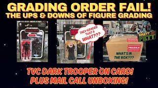 GRADING STAR WARS ACTION FIGURES: THE UPS & DOWNS!  GRADING FAIL! NEW CARDED TVC DARK TROOPER!