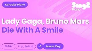 Lady Gaga, Bruno Mars - Die With A Smile (Lower Key) Piano Karaoke