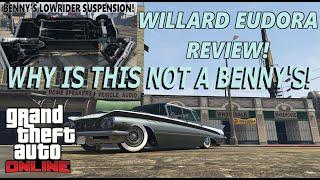 Gta5 Online WILLARD EUDORA NEW DLC CAR! REVIEW! Why Is This Car Not A Bennys! Drug Wars Last Dose