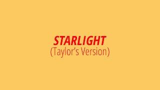 [LYRICS] STARLIGHT (Taylor's Version) - Taylor Swift