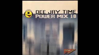 Dee Jay Time - Power mix 10