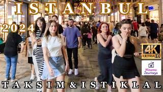 ISTANBUL 4K WALKING TOUR | NIGHTLIFE IN TAKSIM SQUARE & ISTIKLAL STREET | JUNE 2024 | UHD 60FPS