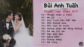 BÙI ANH TUẤN TUYỂN TẬP NHẠC HIT | NHỮNG BÀI HÁT HAY NHẤT | HÀ QUỐC VIỆT