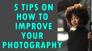 5 tips on how to improve your photography skills and become a better content creater in 2020.