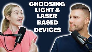 Introducing skin treatments & devices into a cosmetic clinic, choosing light & laser based devices