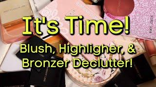 Declutter! Blush, Highlighter, & Bronzers! #declutter #declutteringmakeup