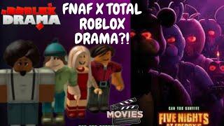 FNAF X Total Roblox Drama??? (Funny Moments,Drama,Fights)