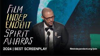 AMERICAN FICTION wins BEST SCREENPLAY at the 2024 Film Independent Spirit Awards