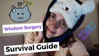 How To Survive Wisdom Surgery