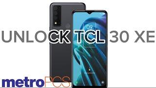 COMO DESBLOQUEAR TCL 30xE METRO PCS  FRE FRE