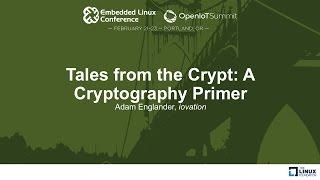 Tales from the Crypt: A Cryptography Primer - Adam Englander, iovation