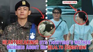 HEARTBREAKING!! Taehyung's Mother Worries About His Health Condition!