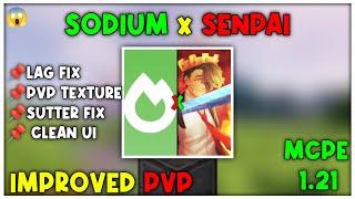 Sodium x Senpaispider For MCPE 1.21+ (FPS BOOST)