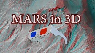 AMAZING Mars in 3D Video EXTREME - Anaglyph 3D Video of Mars Surface