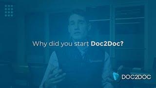 Why did you start Doc2Doc, with Dr. Kenton Allen, MD, MBA