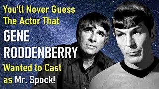 Gene Roddenberry's FIRST CHOICE for Spock Will Blow Your Mind!