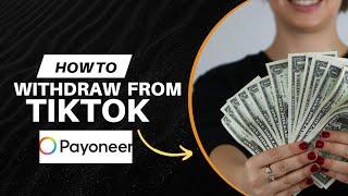 How to Withdraw Money from TikTok in Nigeria Using Payoneer in 2024 | Step-by-Step Guide