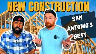 BEST NEW CONSTRUCTION NEIGHBORHOODS IN SAN ANTONIO TEXAS