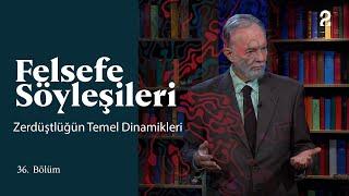 Teoman Duralı ile Felsefe Söyleşileri | Zerdüştlüğün Temel Dinamikleri | 36. Bölüm @trt2