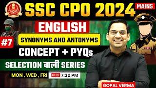 SSC CPO 2024 Mains | English | Synonyms and Antonyms | English by Gopal Verma Sir #ssc #cpo