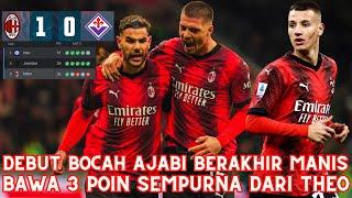 MILAN MENANG️3 POIN SEMPURNA DARI GOL TUNGGAL THEO️DEBUT SI BOCAH AJAIB MILAN BERAKHIR SEMPURNA