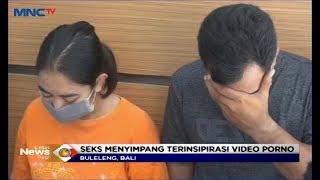 Sering Nonton Video Porno, Sepasang Kekasih di Buleleng Bali Paksa Pelajar untuk Mesum - LIP 08/11