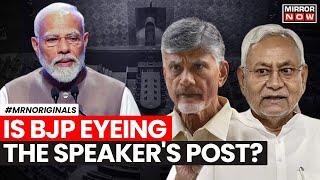 New Lok Sabha Speaker | BJP To Keep The Post? Will This Make Nitish, Naidu Upset? | NDA Govt