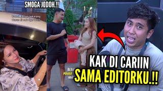 WAKTUNYA KITA MULAI MISI PENCARIAN CALON ISTRI EDITOR ‼️..REACT MEME KOCAK