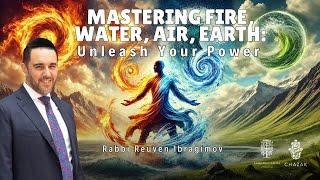 Mastering Fire, Water, Air, Earth: Unleash Your Power