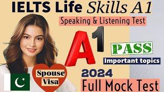 Life Skills A1 IELTS UKVI Spouse Visa Test||Speaking & Listening|| Recent Topics Full Mock Test 2024