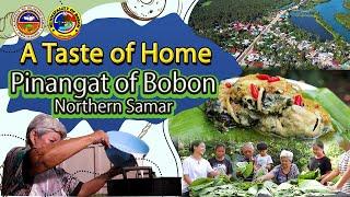 A Taste of Home | Pinangat of Bobon Northern Samar