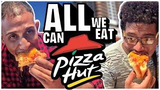 ALL we can eat PIZZA HUT