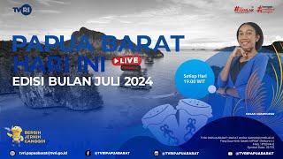 LIVE STREAM ~ PAPUA BARAT HARI INI  ~ EDISI 23 JULI  2024 ~ TVRI PAPUA BARAT