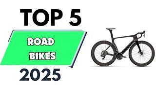 Top 5 Best Road Bikes of 2025