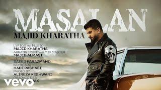 Majid Kharatha - Masalan ( Lyric Video ) مجید خراطها مثلا