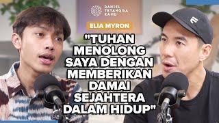 Menyentuh Hati! Perjalan Elia Myron untuk Melayani Tuhan - Daniel Tetangga Kamu