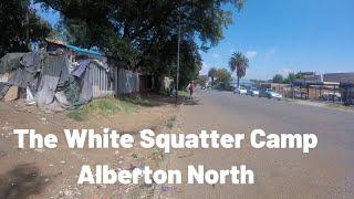 The White Squatter Camp In Alberton. The Unknown Side Of South Africa